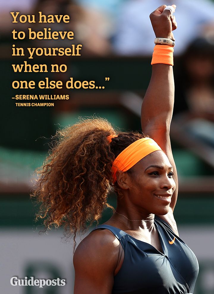 Confidence quote Serena Williams tennis believe in yourself