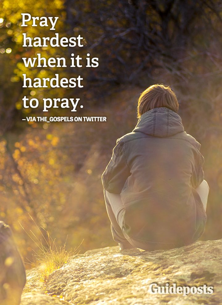 Prayer quote pray hardest