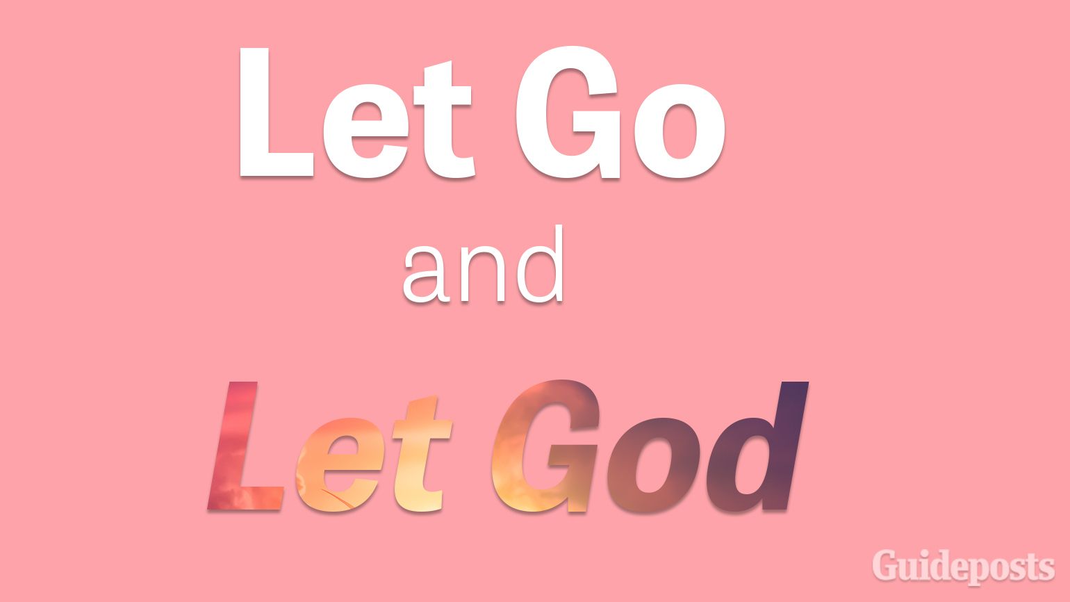 Let Go and Let God