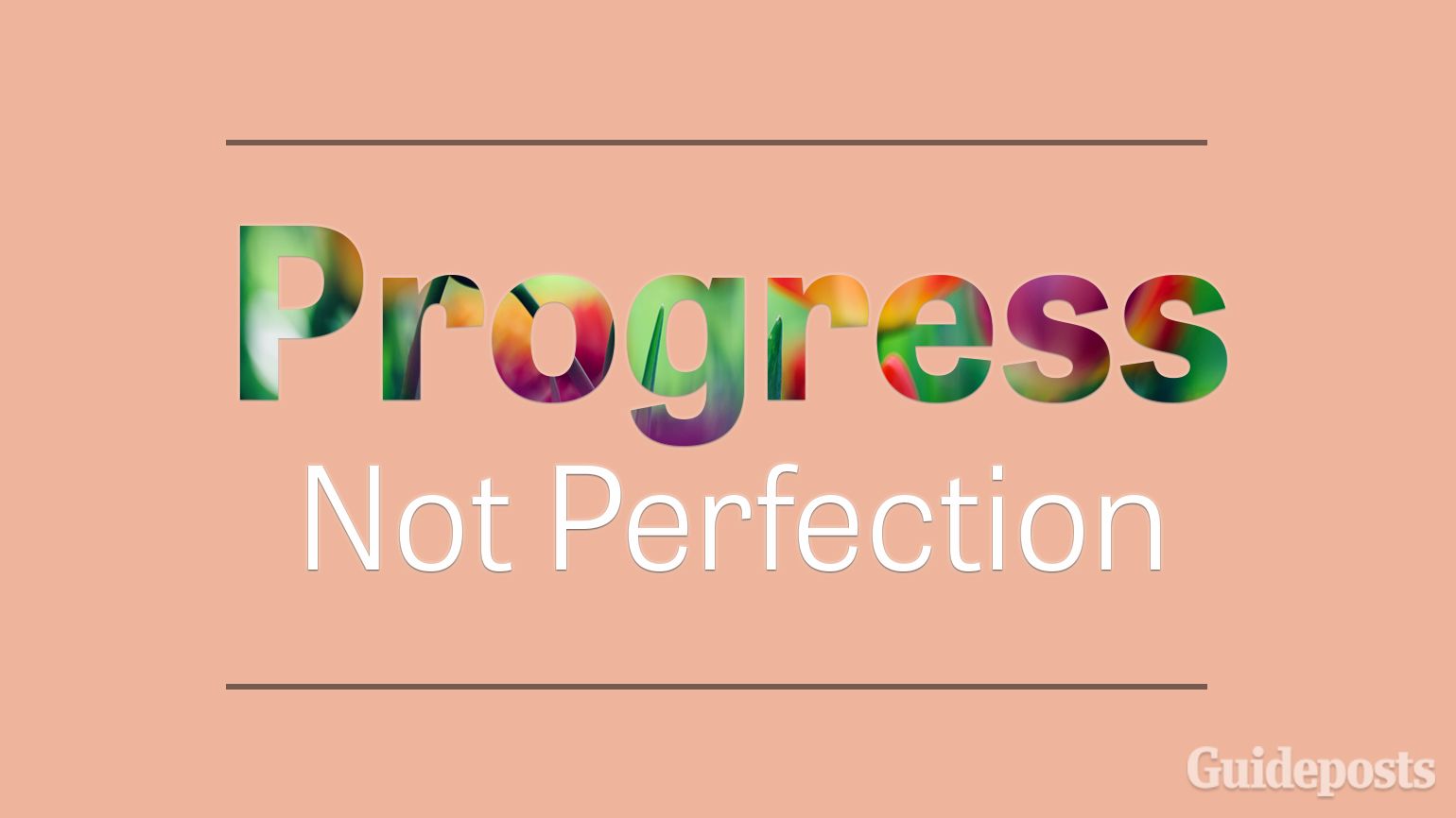 Progress Not Perfection