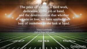 Inspiring Labor Day Quotes: The price of success is hard work, dedication to the job at hand, and the determination that whether we win or lose, we have applied the best of ourselves to the task at hand. Vince Lombardi Better Living Life advice